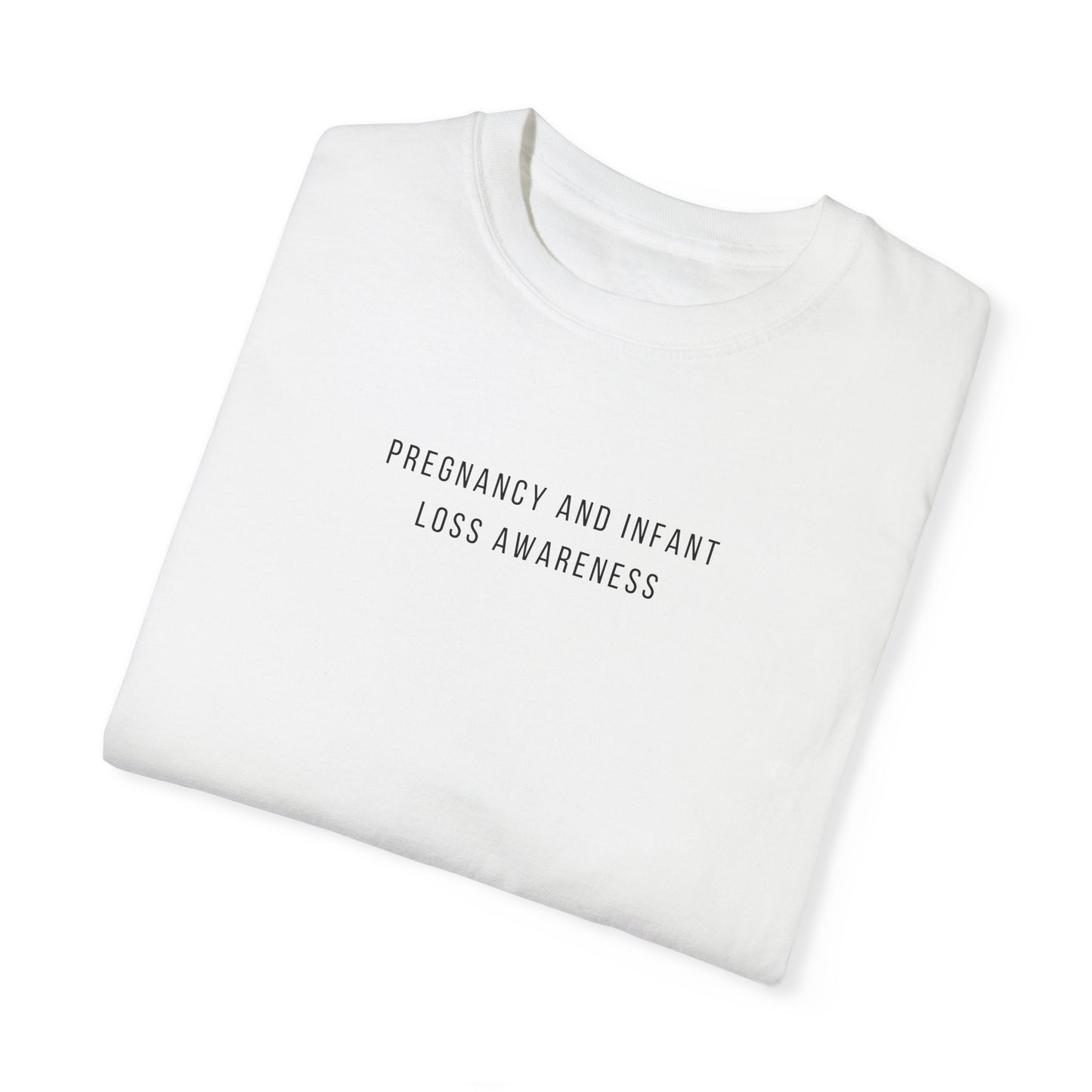 Pregnancy and Infant Loss Awareness | Comfort Colors T