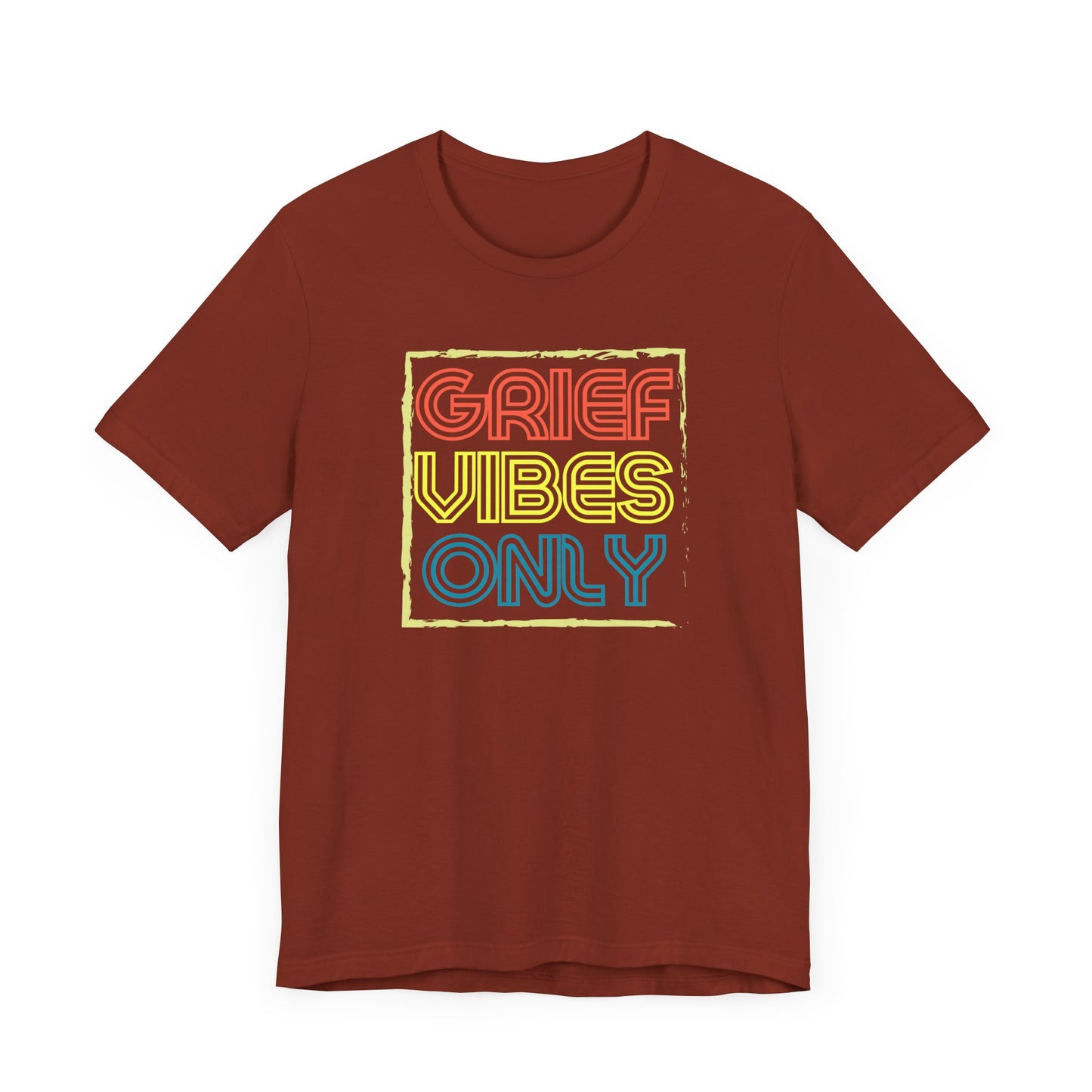 Grief Vibes | T Shirt
