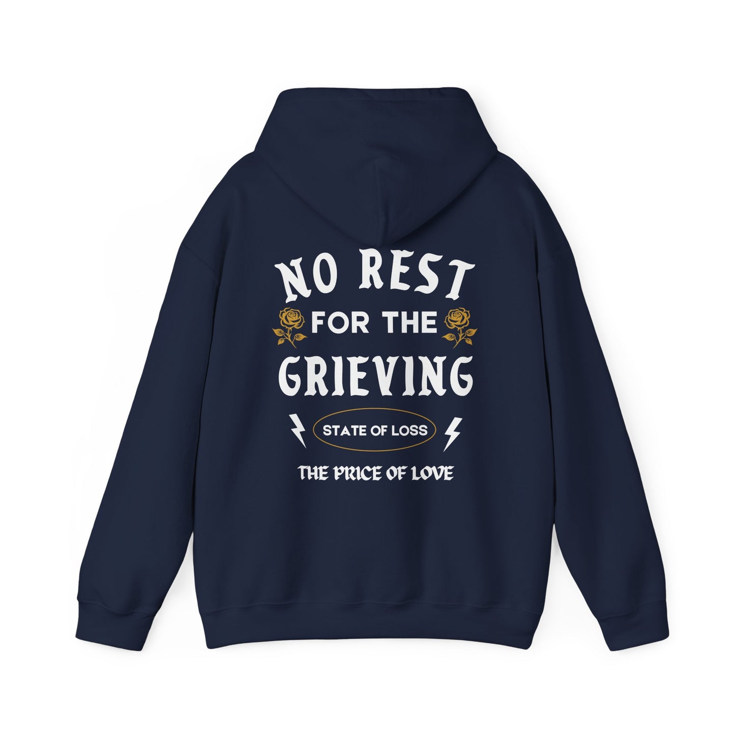 No Rest For The Grieving | Front & Back Hoodie
