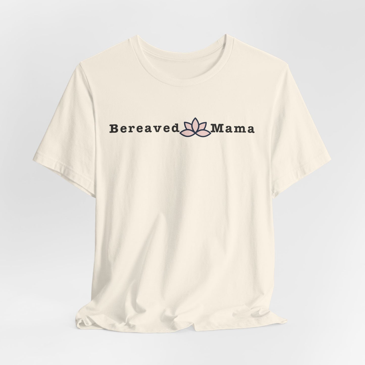 Bereaved Mama Lotus | T Shirt