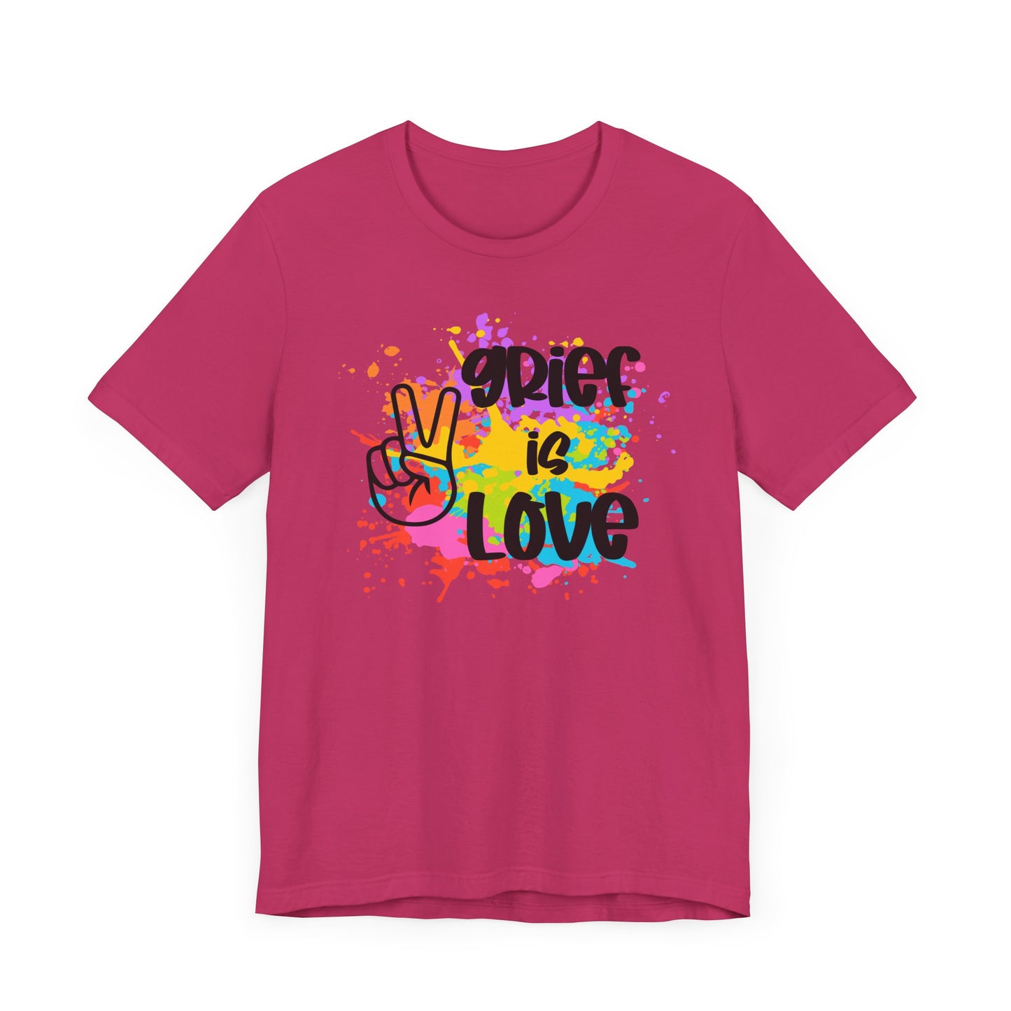 Grief Is Love | Paint Splatter T Shirt