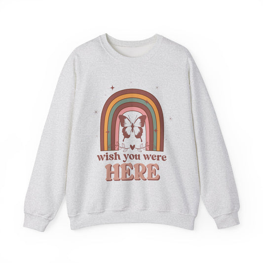 Wish You Were Here | Crewneck Sweatshirt