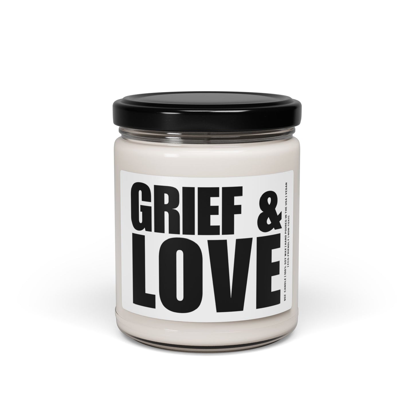 Grief & Love | 9 oz Scented Soy Candle