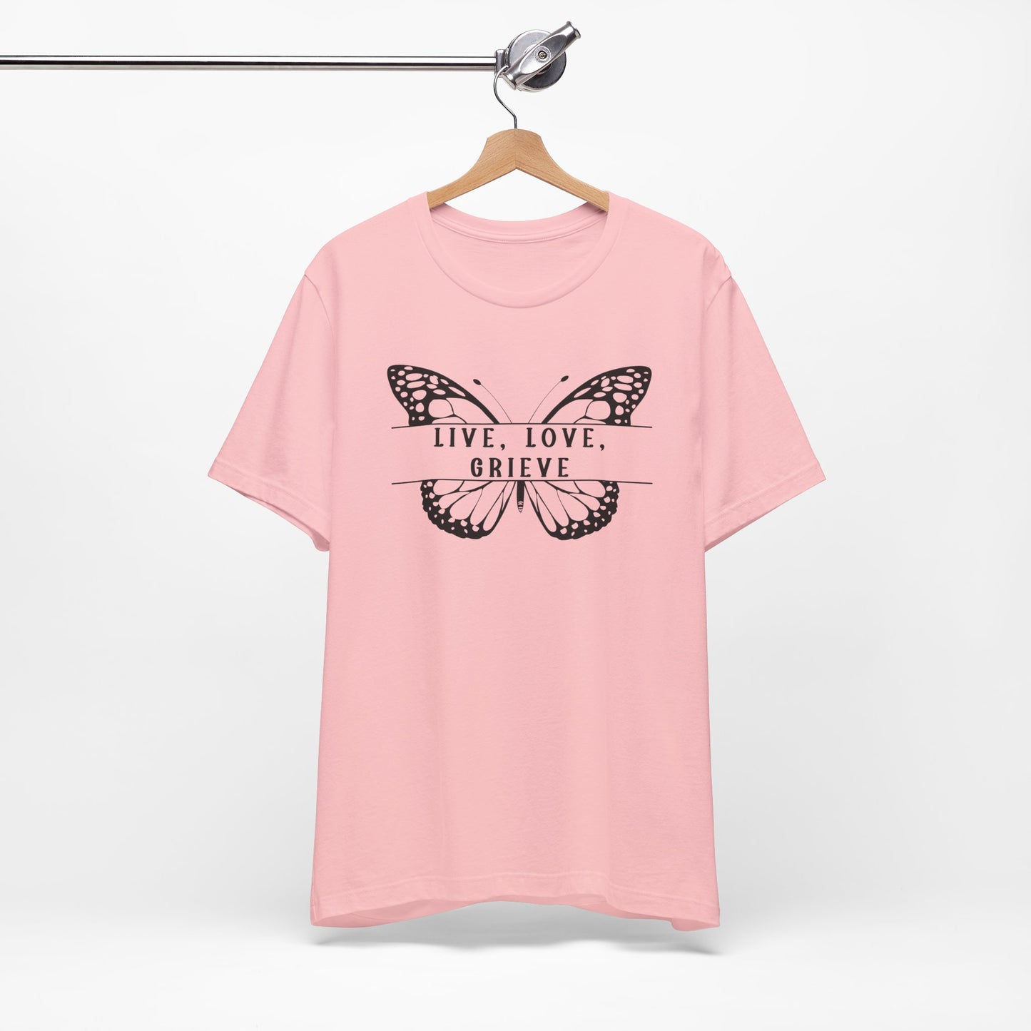 Live Love Grieve Butterfly | T Shirt