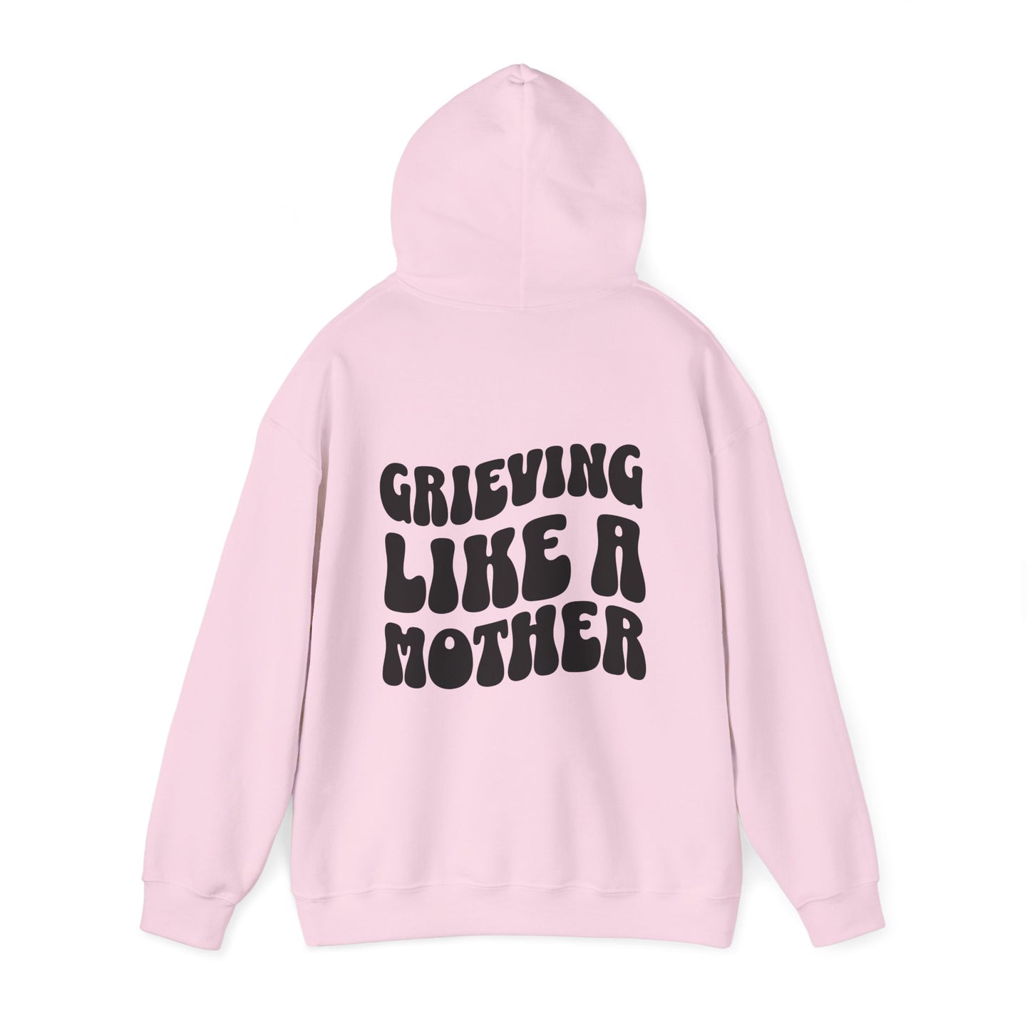 Grieving Like A Mother |  Hoodie