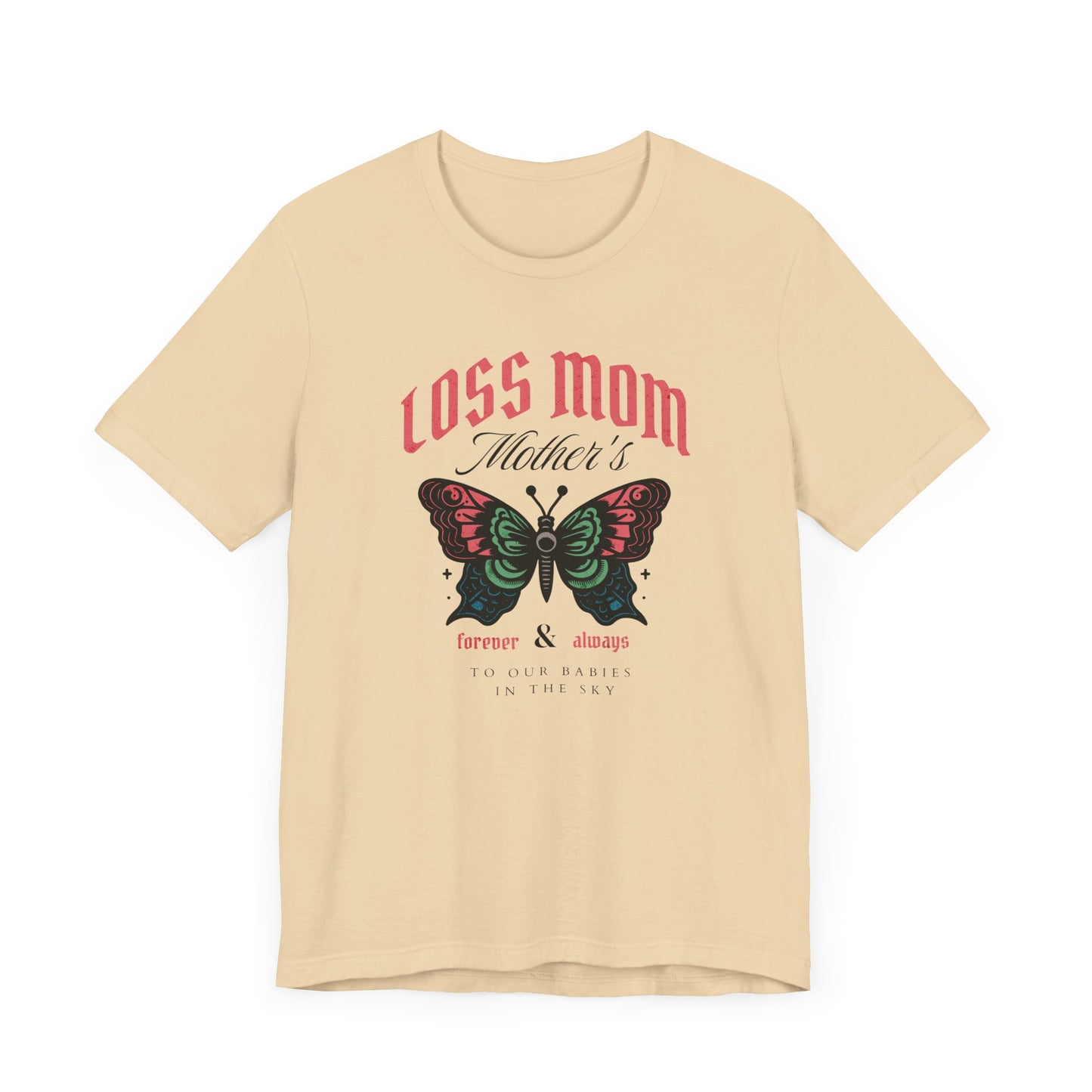 Loss Mom | T Shirt