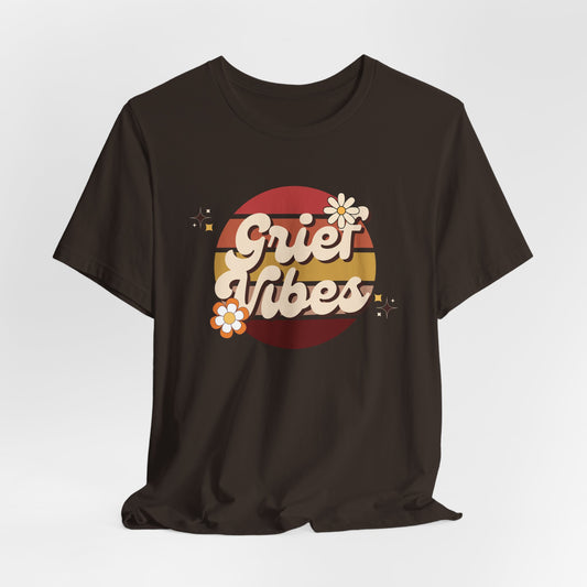 Grief Vibes Retro | T Shirt