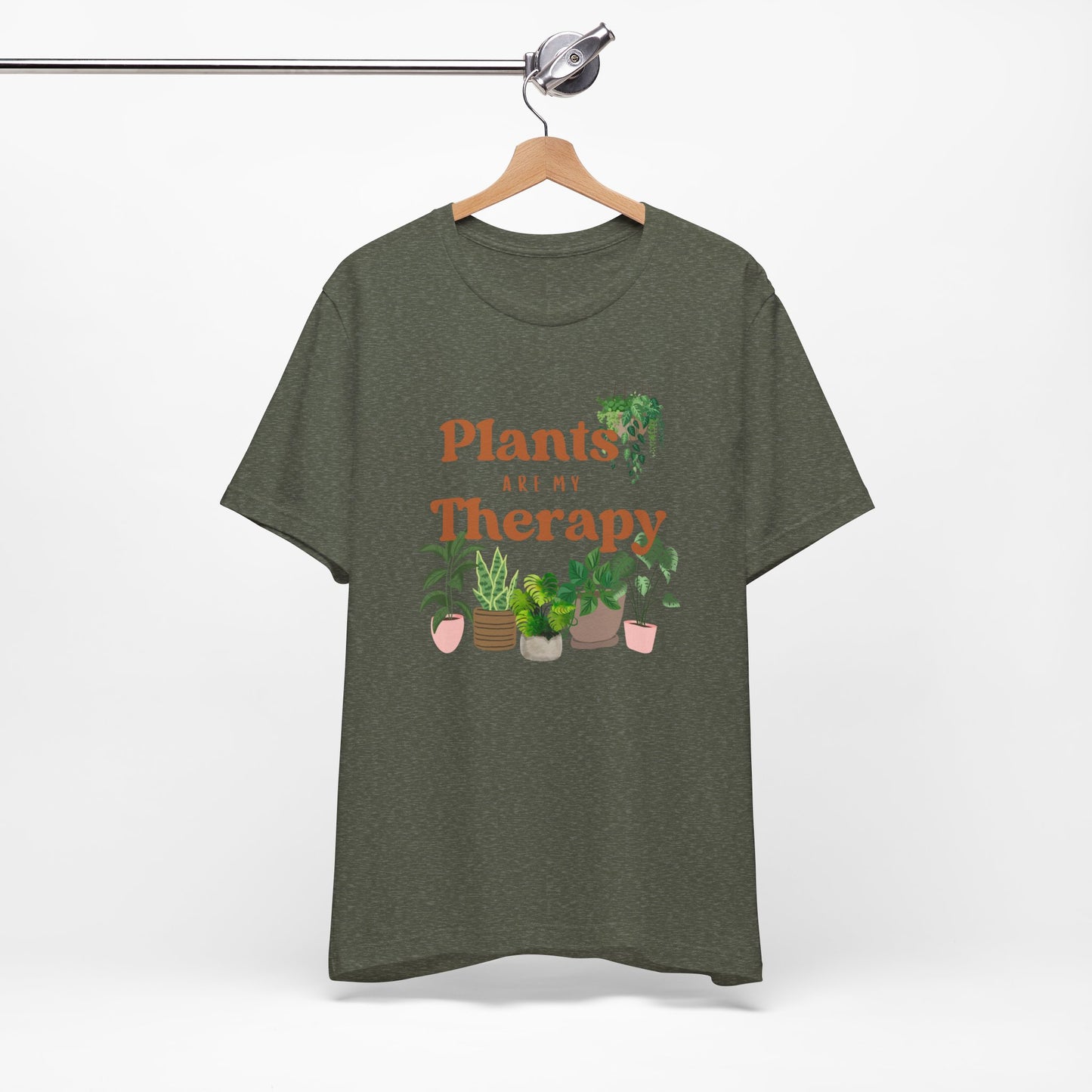 Plants Are My Therapy | T Shirt