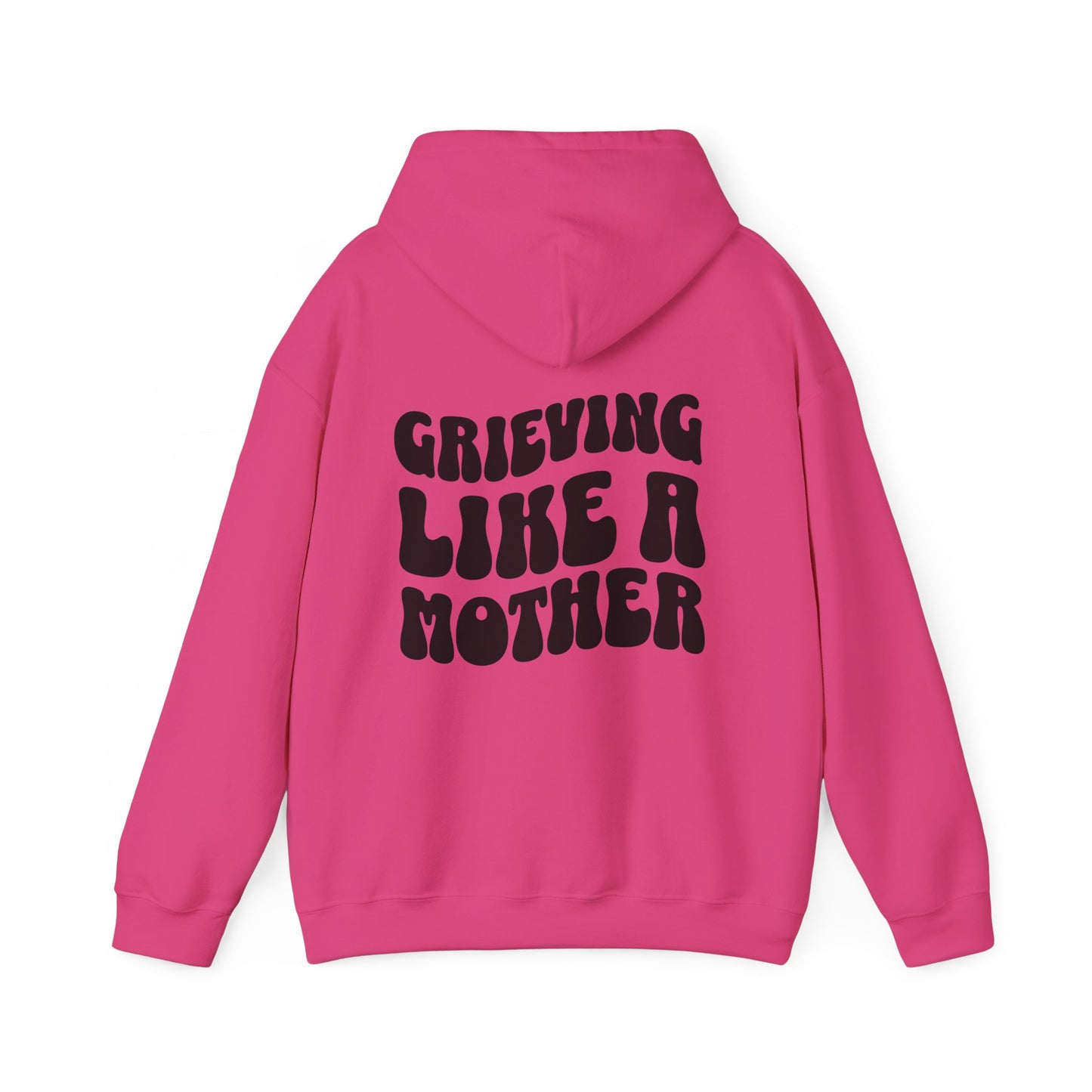 Grieving Like A Mother |  Hoodie