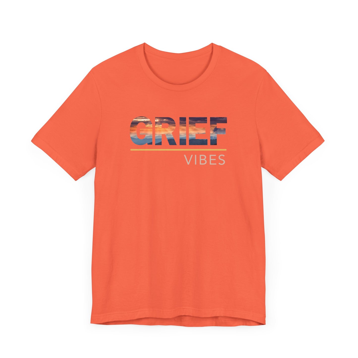 Grief Vibes | Sunrise Gradient | T Shirt