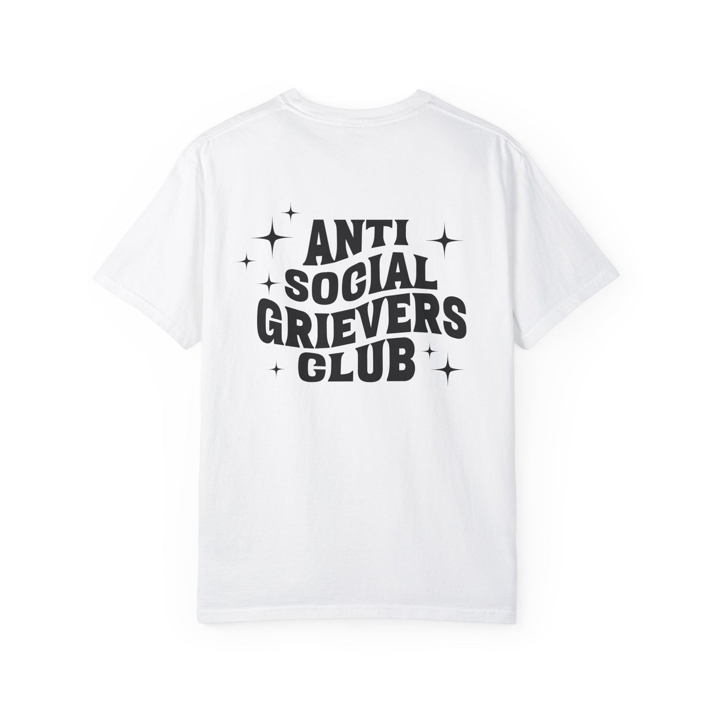 Anti Social Grievers Club | Comfort Colors T