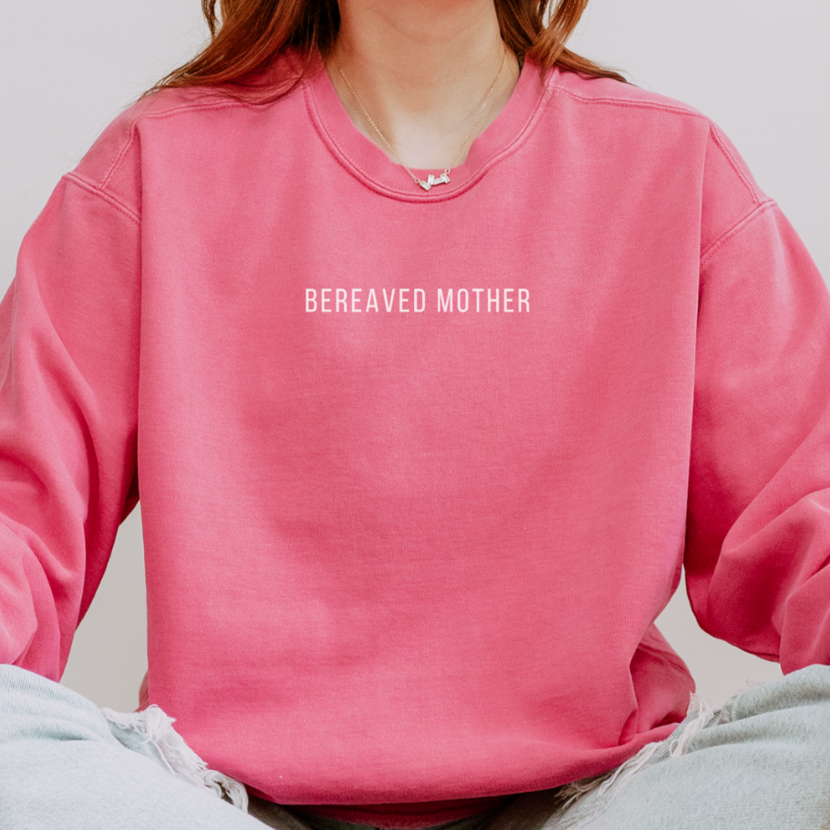 Bereaved Mother | Comfort Colors Crewneck Sweatshirt