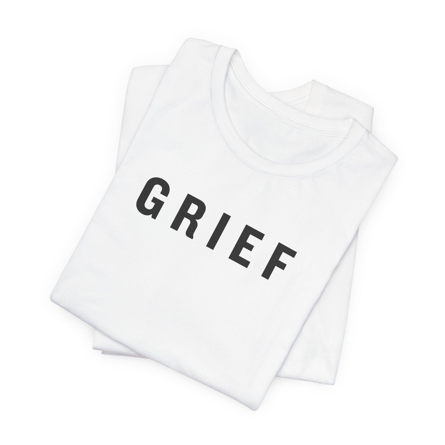 Grief Has No Timeline | Front & Back T Shirt