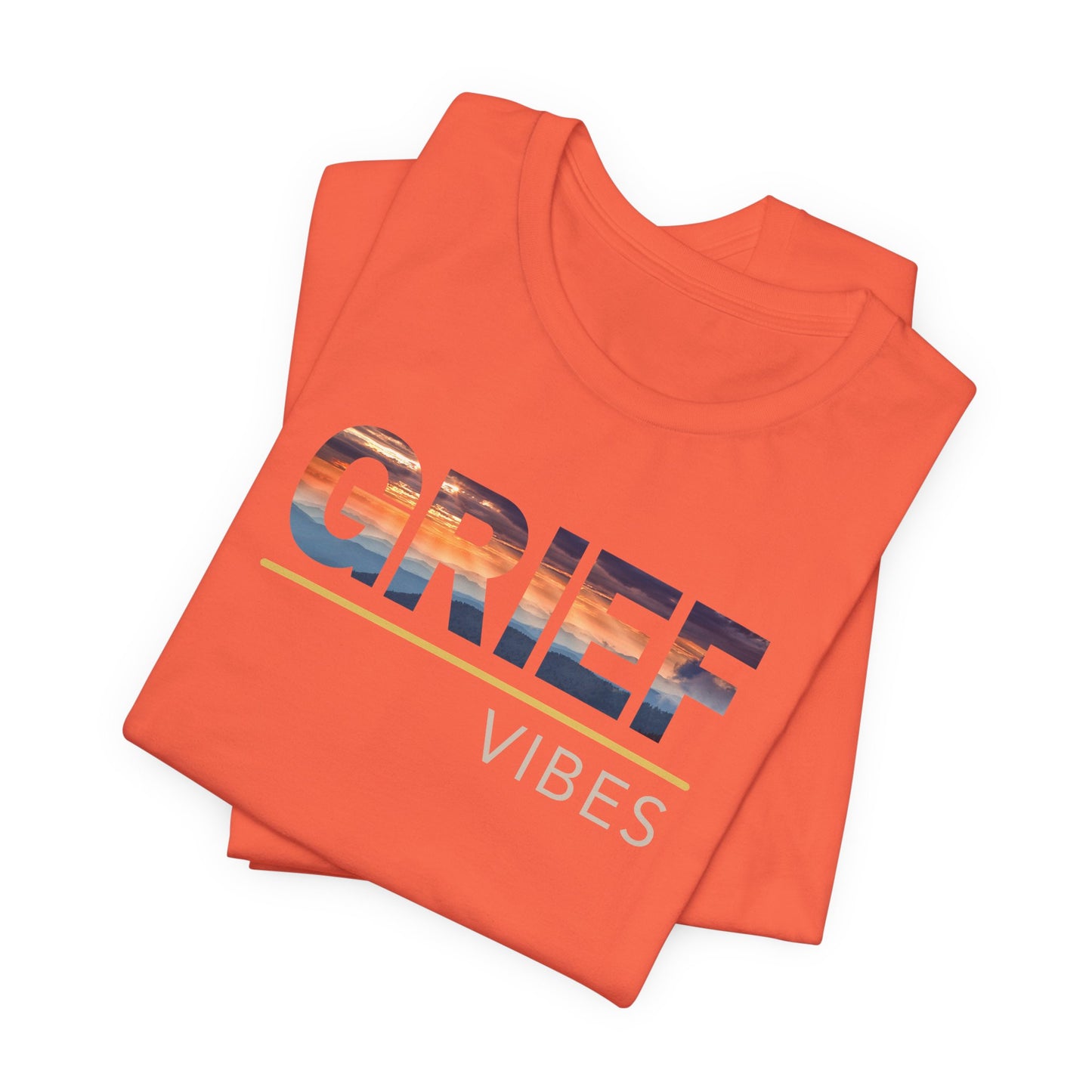 Grief Vibes | Sunrise Gradient | T Shirt