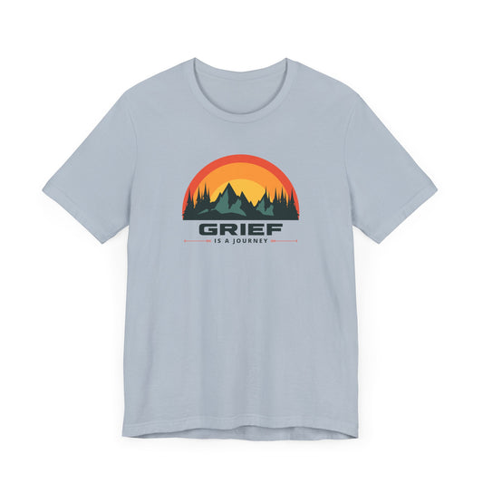 Grief Is A Journey | T Shirt