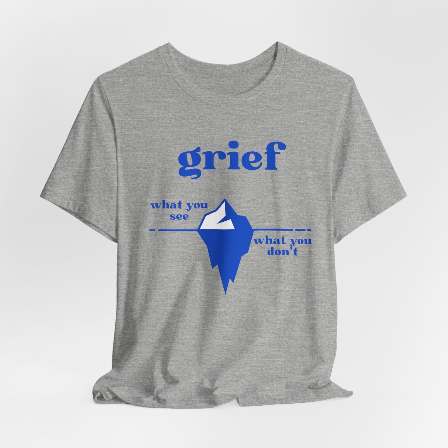 Grief Iceberg | T Shirt