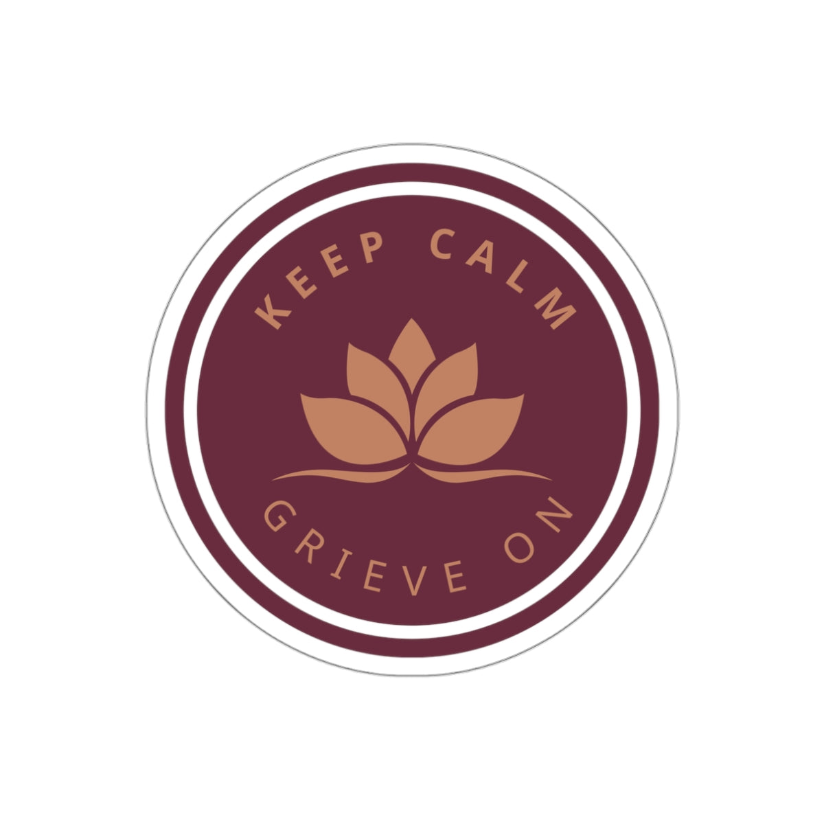 Keep Calm Grieve On | Die-Cut Stickers