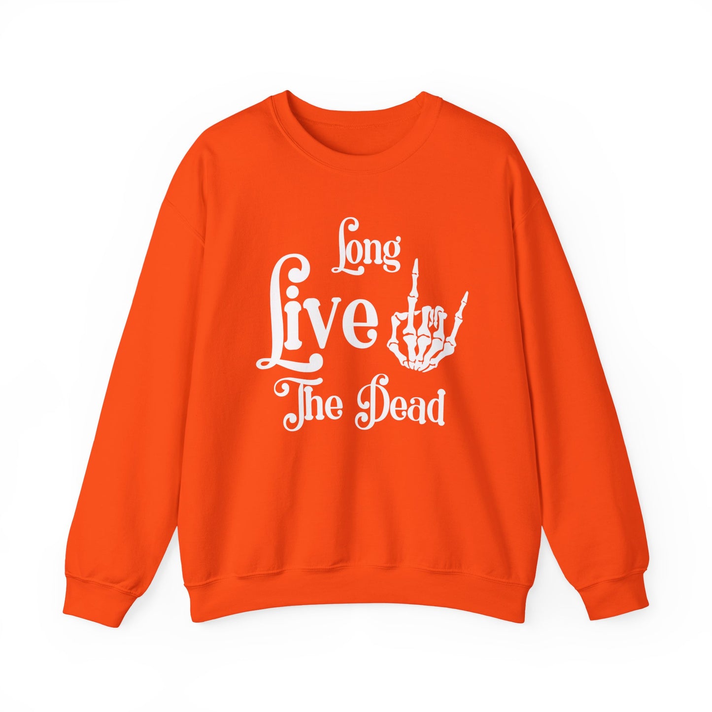 Long Live The Dead | Crewneck