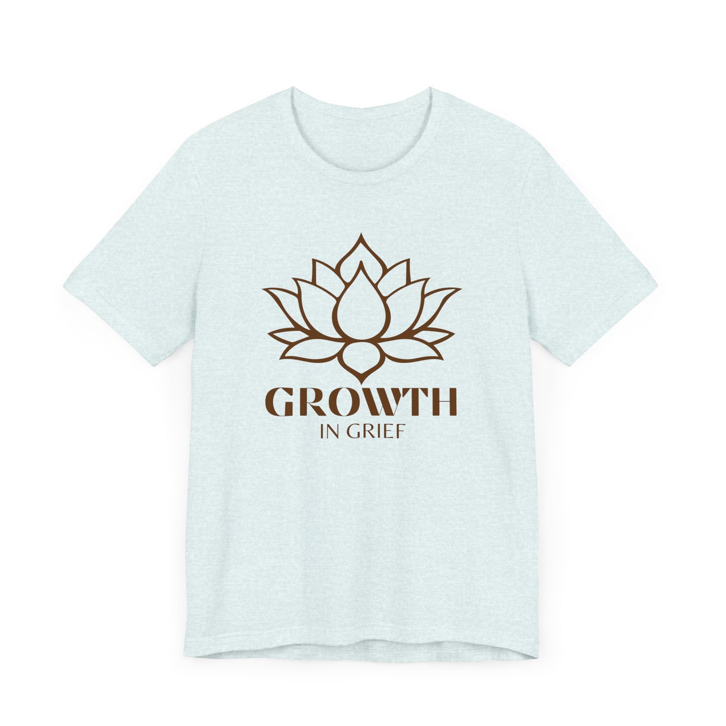 Growth In Grief | T Shirt