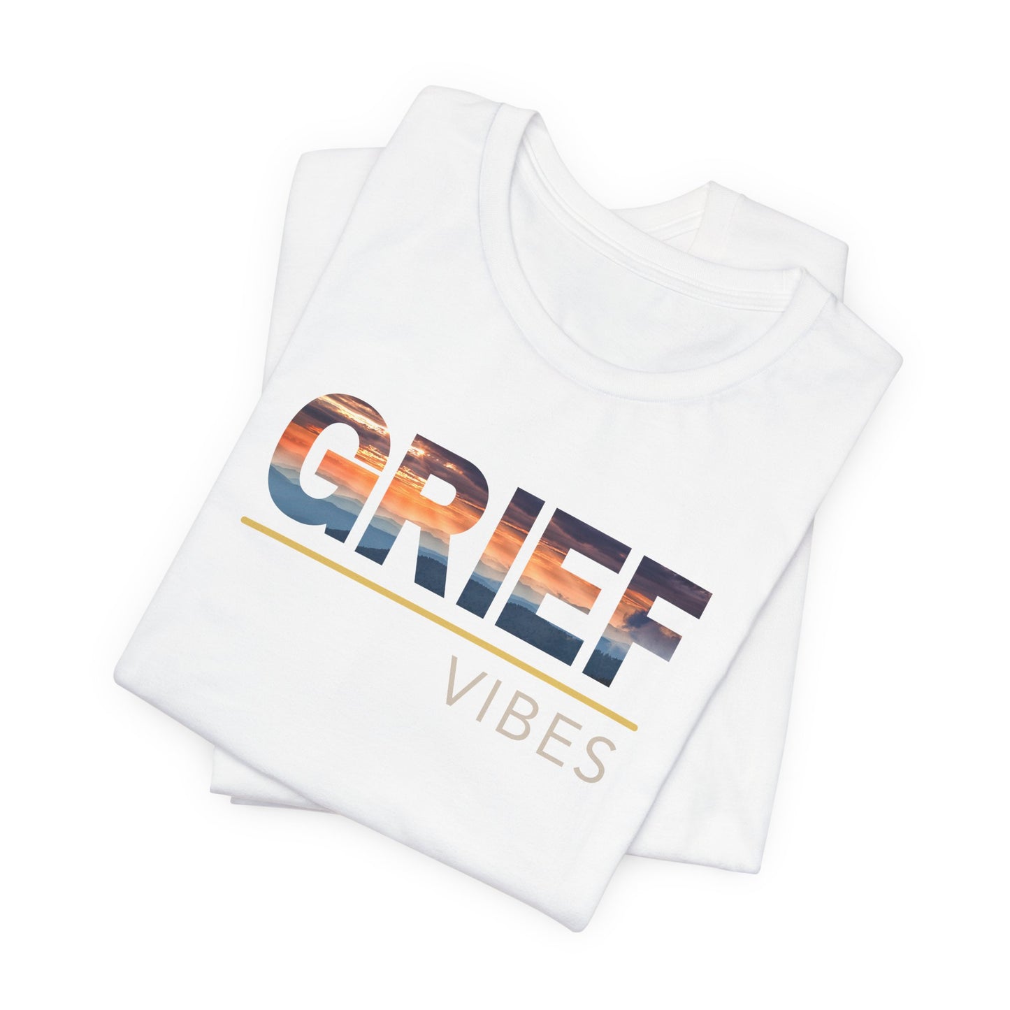 Grief Vibes | Sunrise Gradient | T Shirt