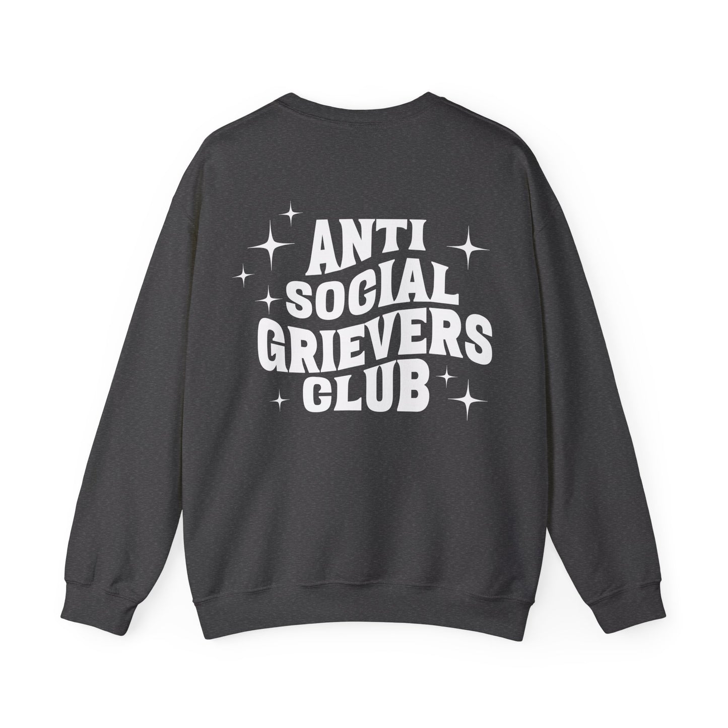 Anti Social Grievers Club | (Front & Back) Crewneck