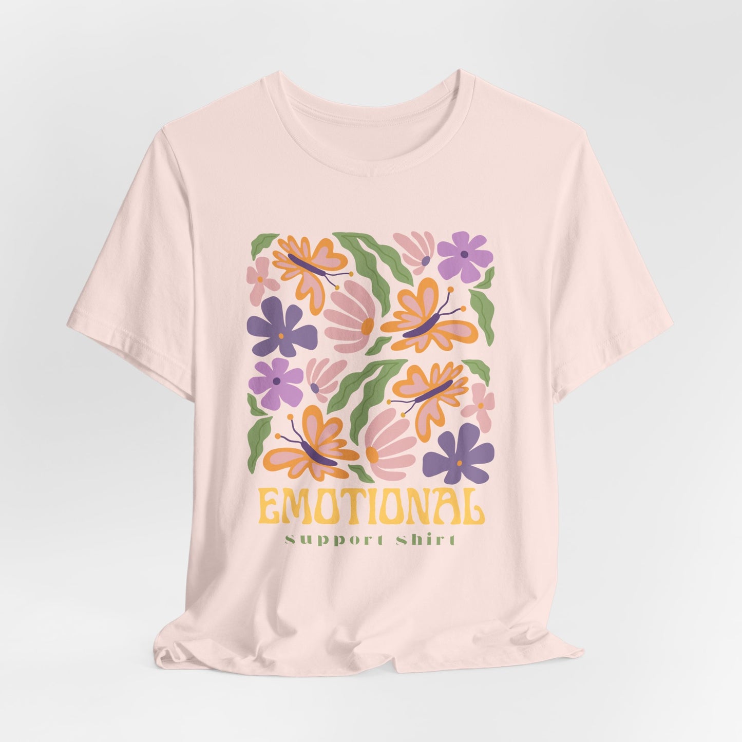 Emotional Support Shirt (Floral) | T Shirt