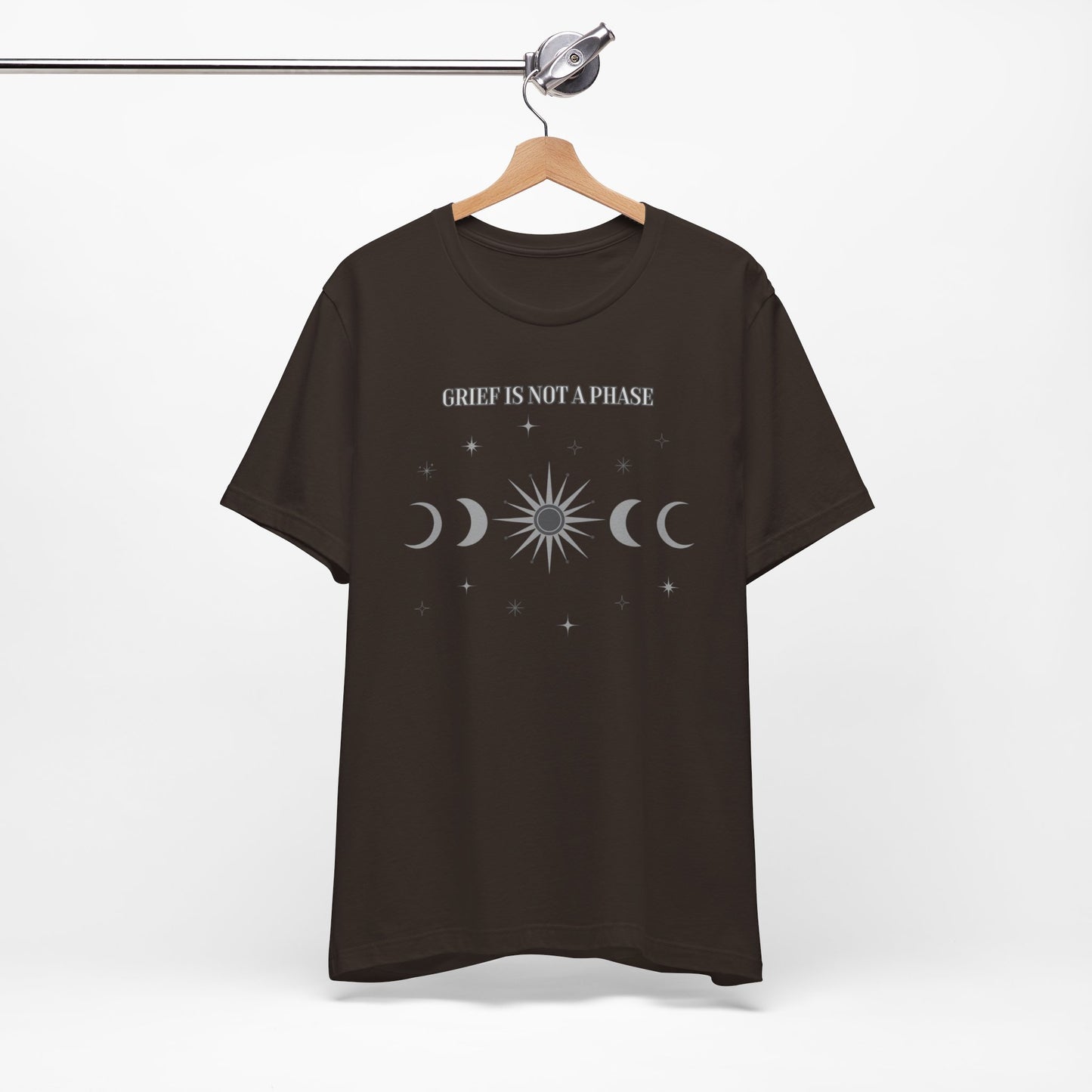 Grief Is Not A Phase | T Shirt