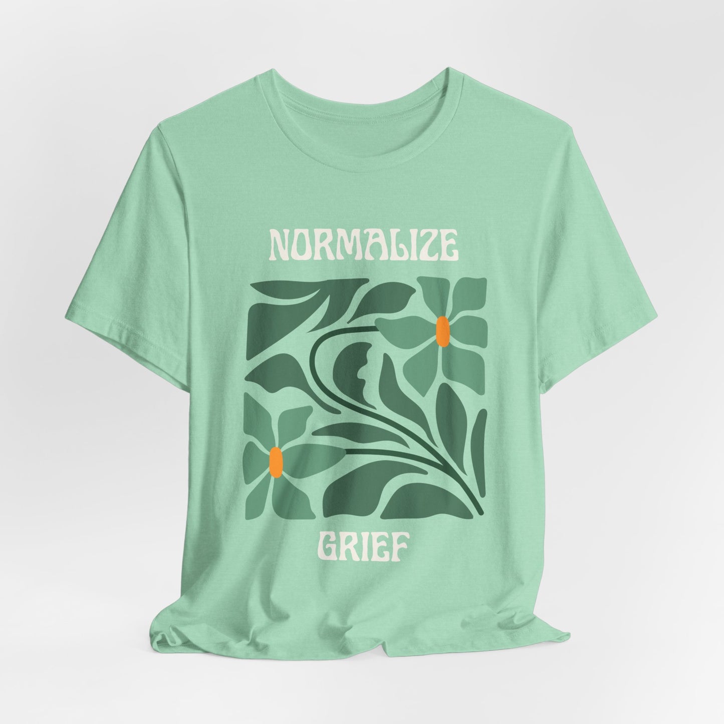 Normalize Grief | T Shirt