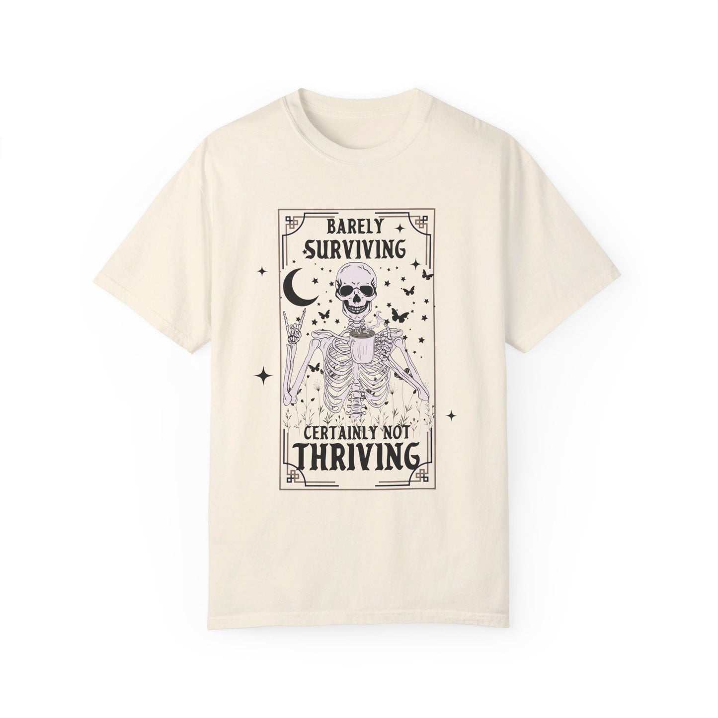 Barely Surviving | Comfort Colors T Shirt