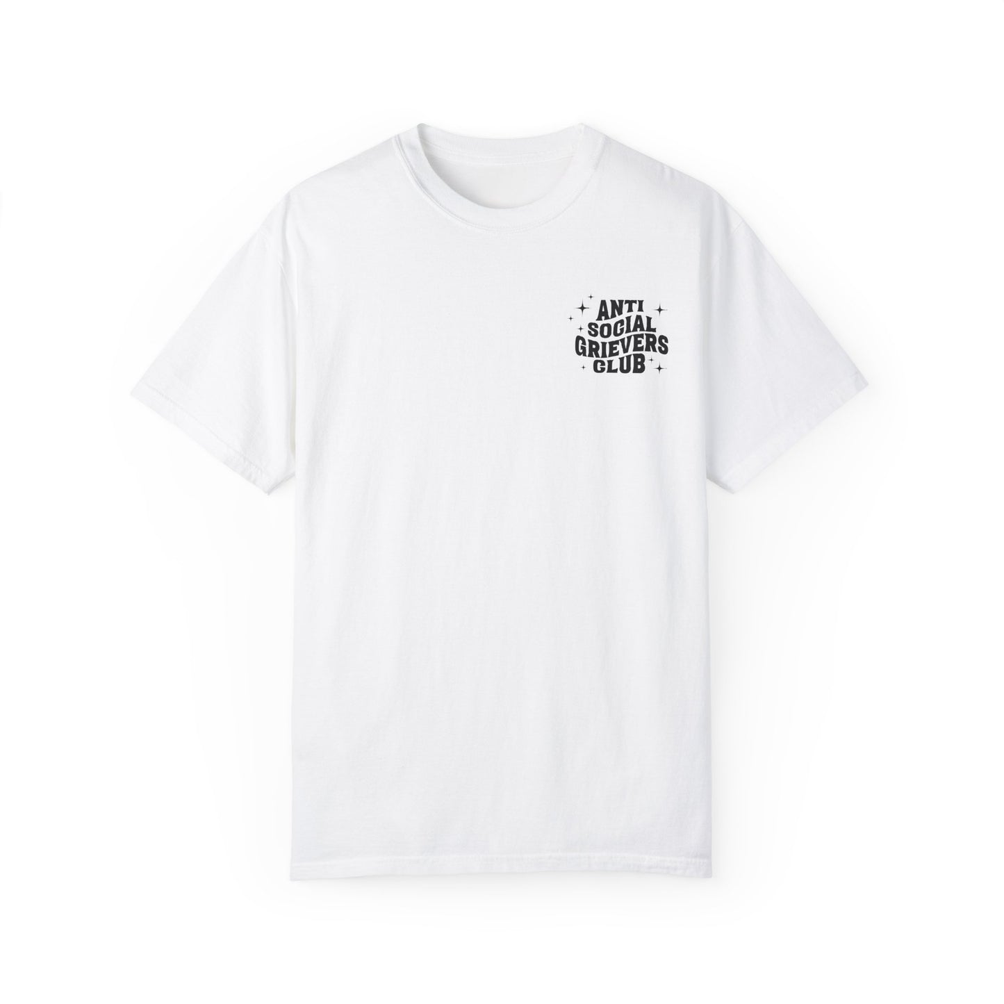 Anti Social Grievers Club | Comfort Colors T