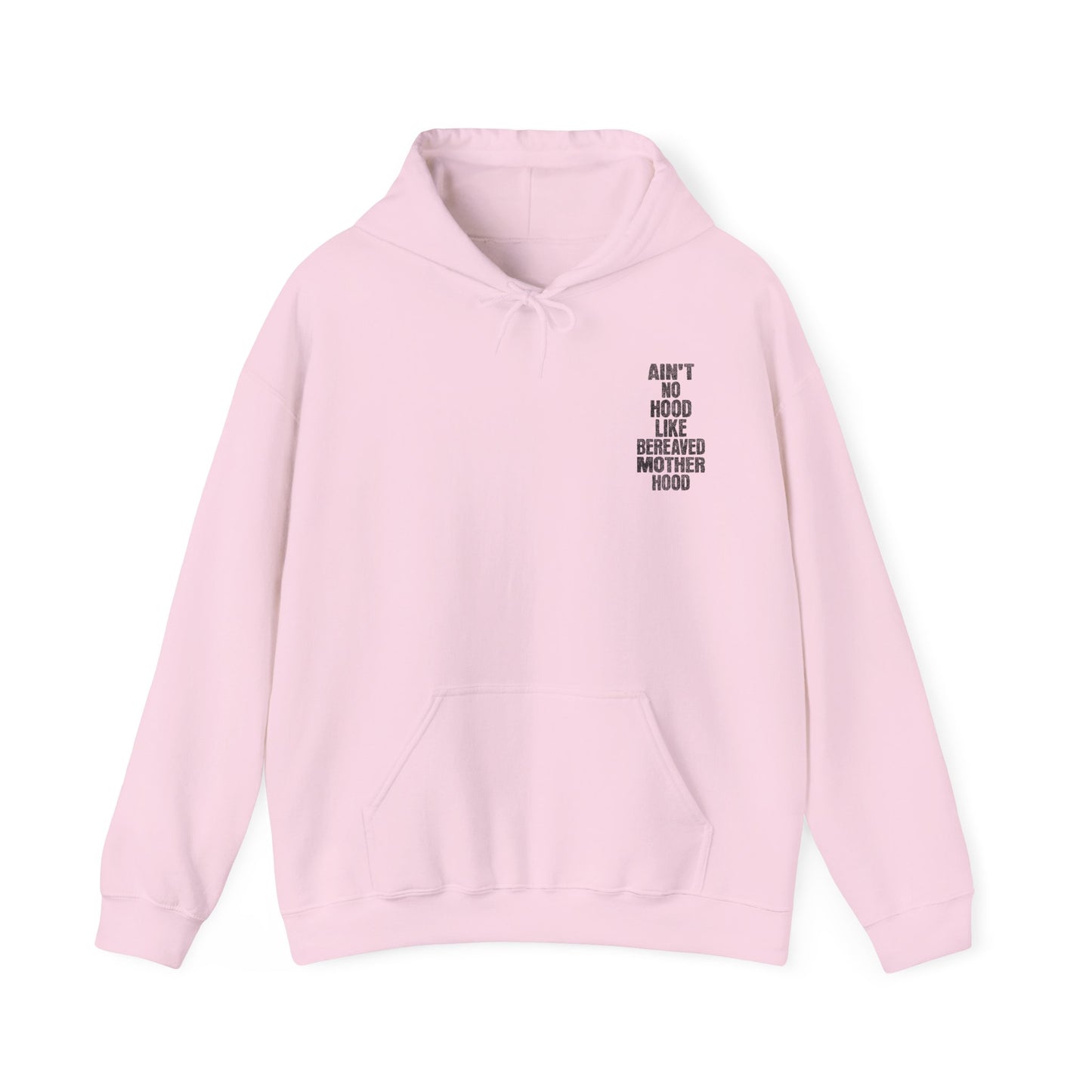 Ain't No Hood Like Bereaved Mother Hood | Hoodie