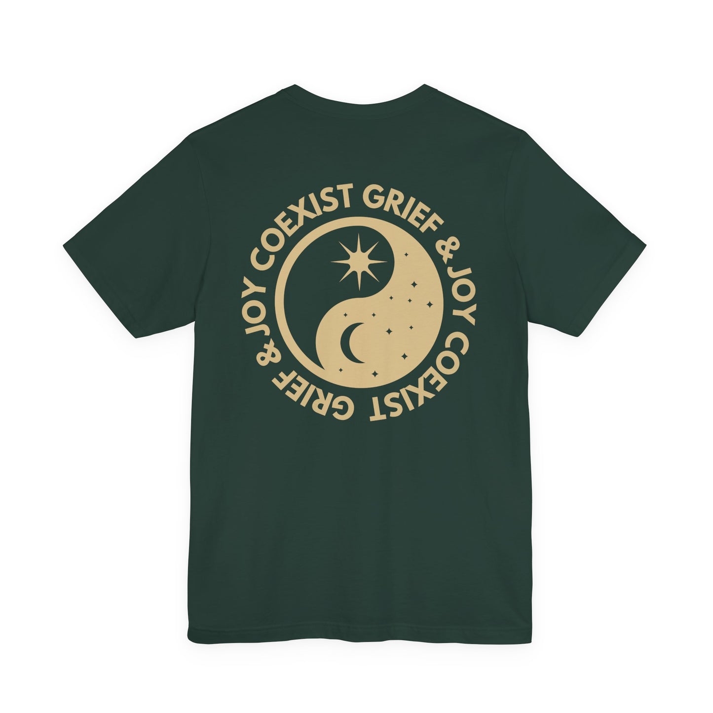 Grief & Joy Co Exist | Front & Back T Shirt