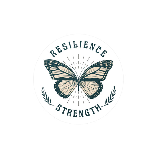 Resilience, Strength | Vinyl Sticker