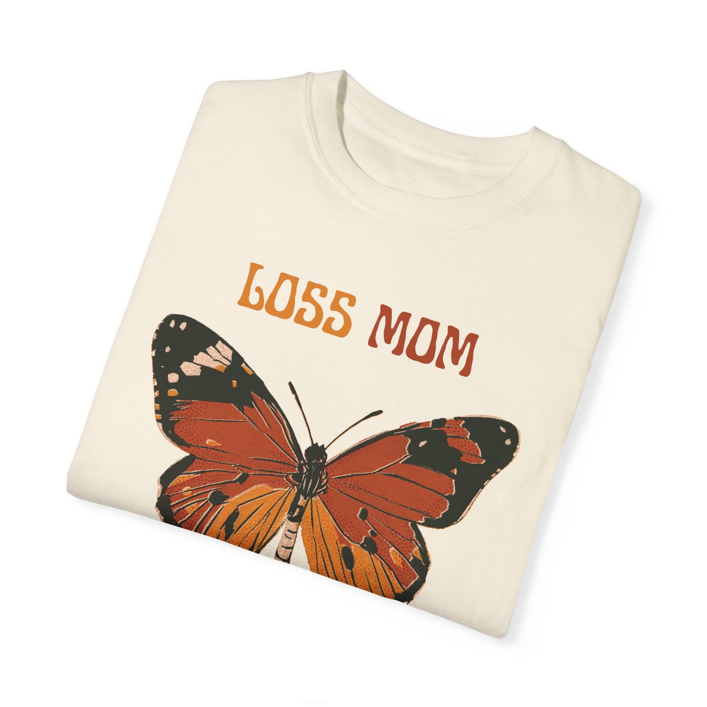 Loss Mom Butterfly | Comfort Colors T