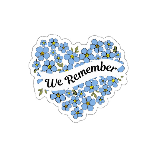 We Remember | Die-Cut Stickers