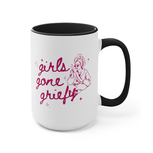 Girls Gone Griefy | 11oz & 15oz Ceramic Mug