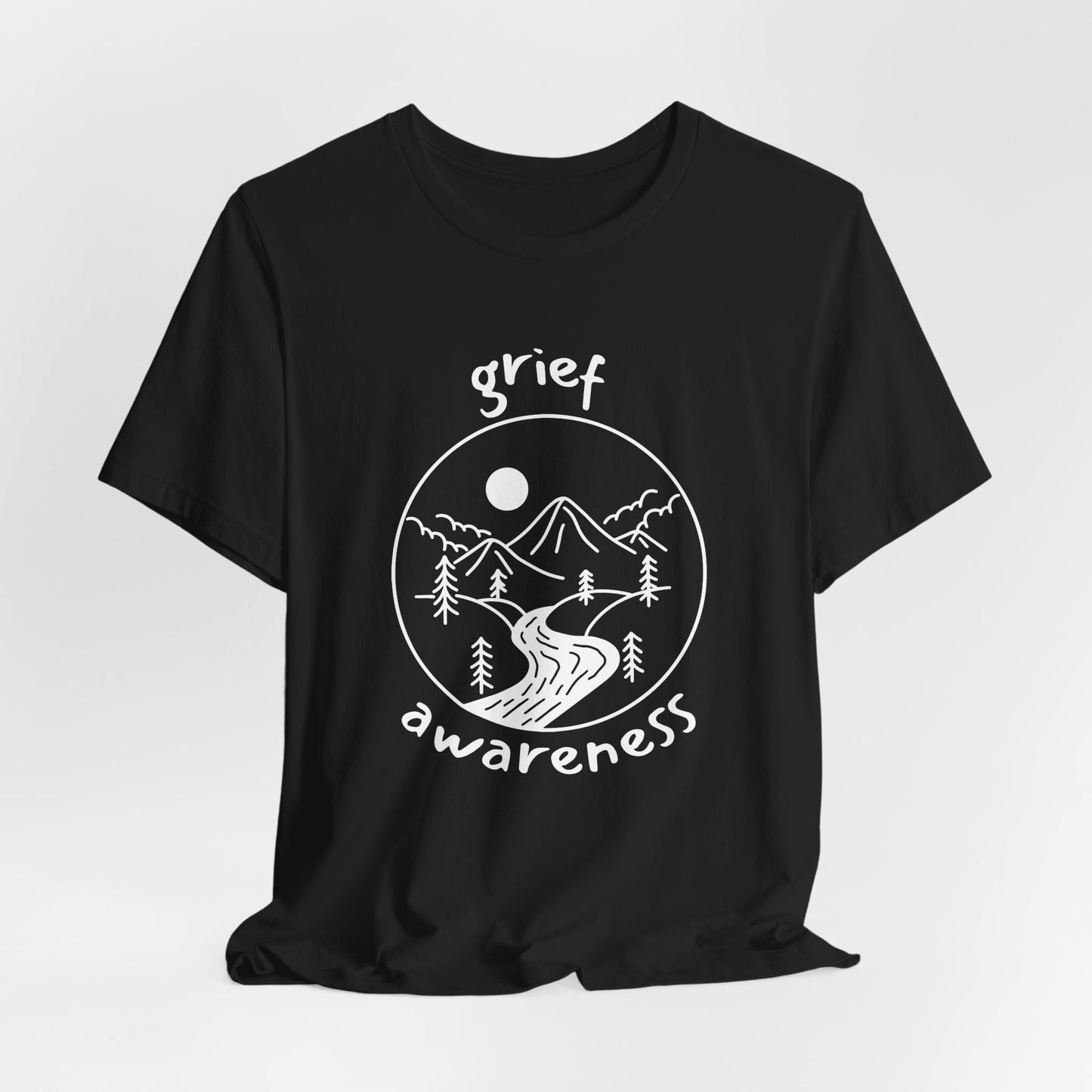 Grief Awareness | T Shirt
