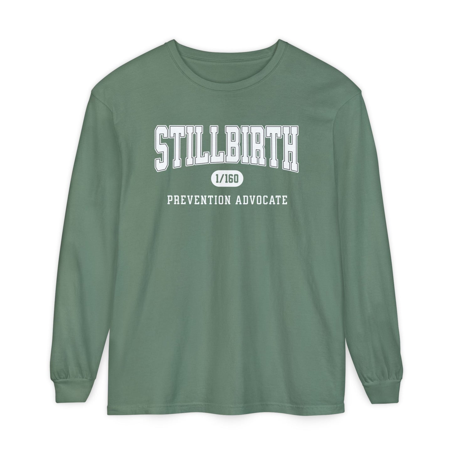 Stillbirth Prevention Advocate | Comfort Colors Long Sleeve