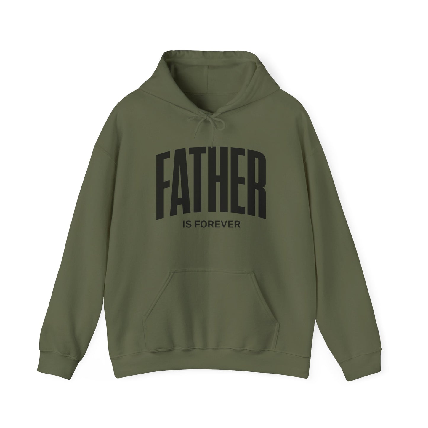 Father Is Forever |  Hoodie