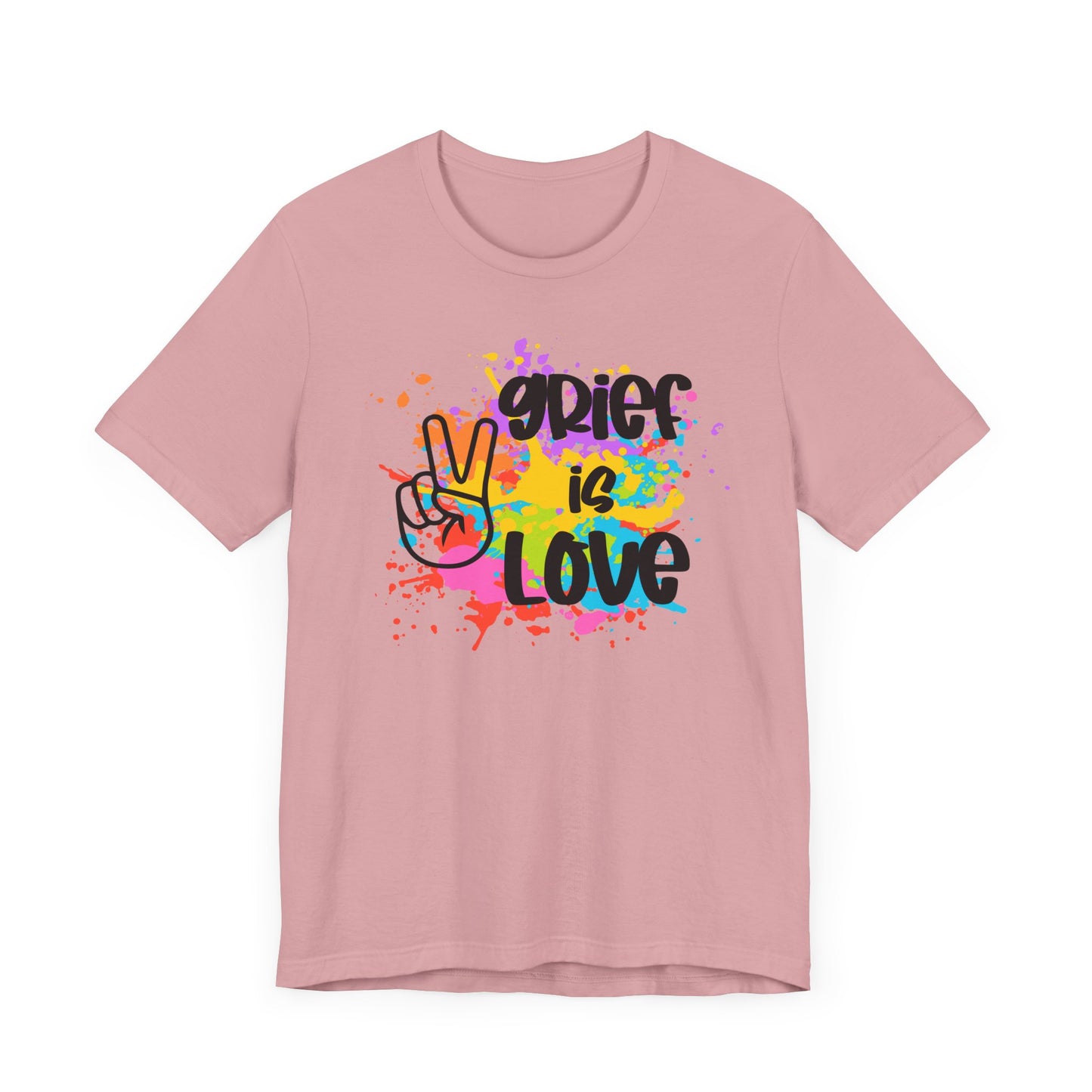 Grief Is Love | Paint Splatter T Shirt