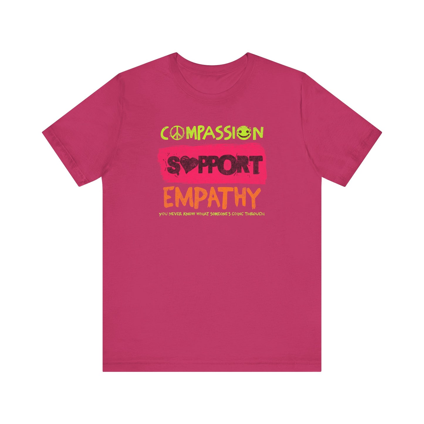 Compassion Support Empathy | T Shirt