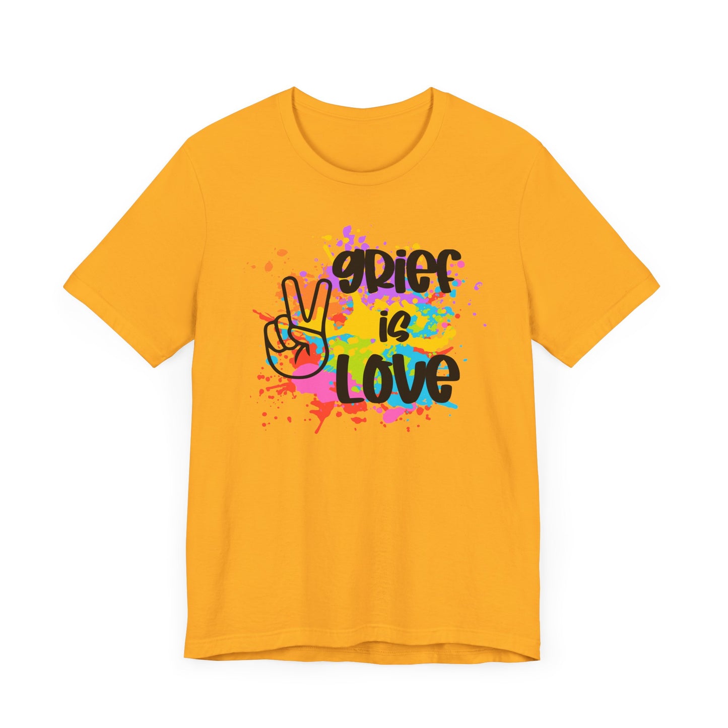 Grief Is Love | Paint Splatter T Shirt