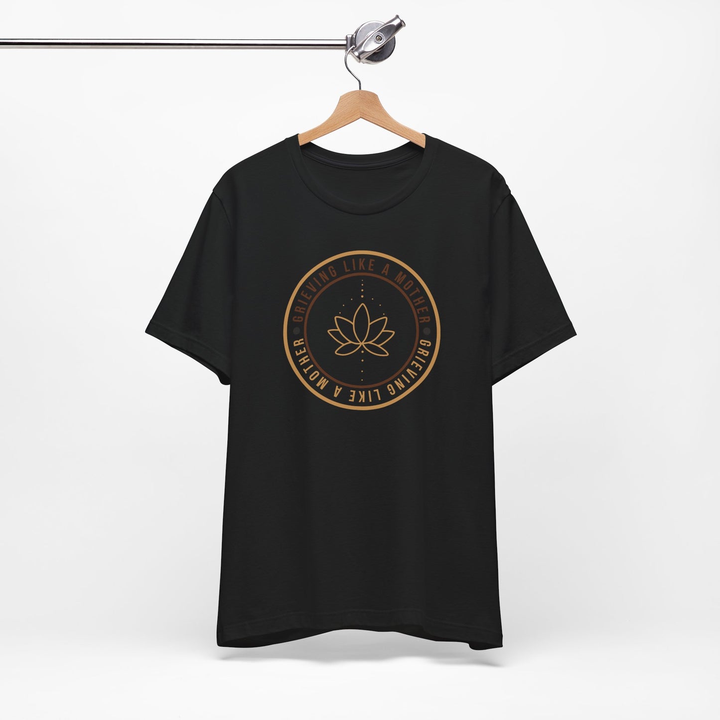 Grieving Like A Mother Lotus | T Shirt