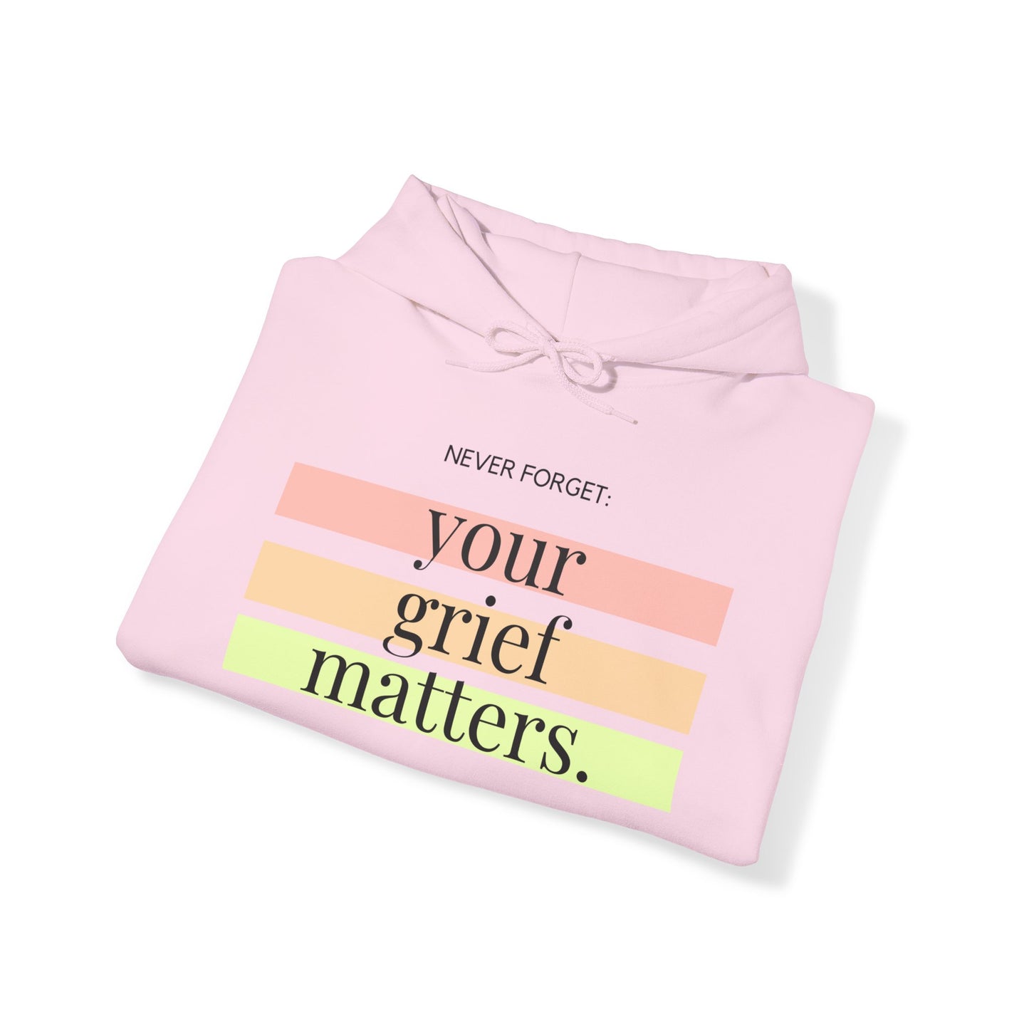 Your Grief Matters | Hoodie