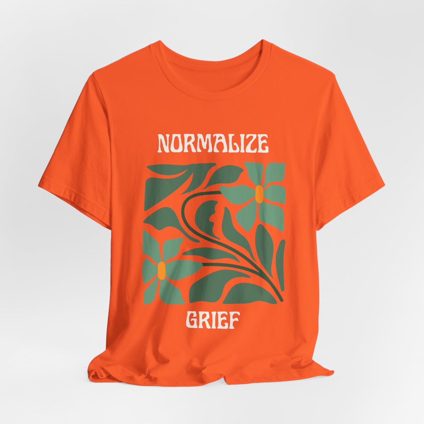 Normalize Grief | T Shirt