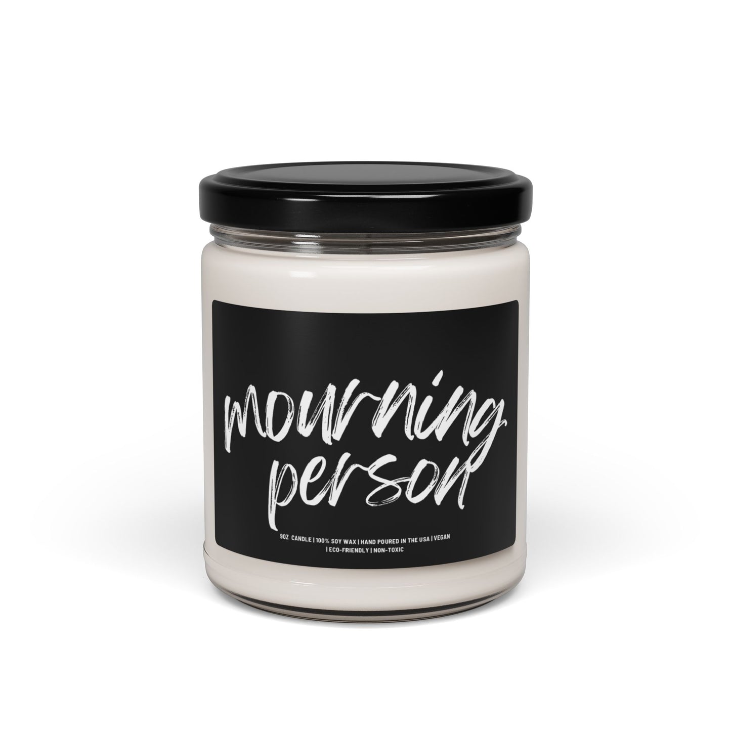 Mourning Person | 9 oz Scented Soy Candle