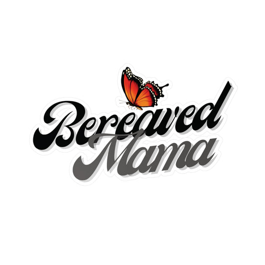 Bereaved Mama | Vinyl Sticker