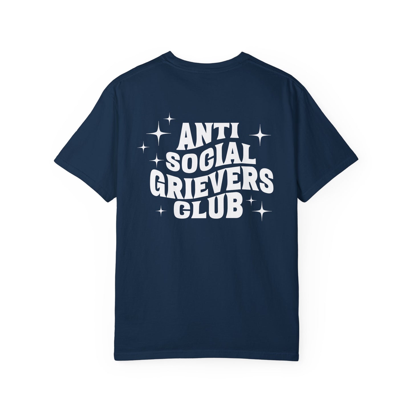 Anti Social Grievers Club | Comfort Colors T