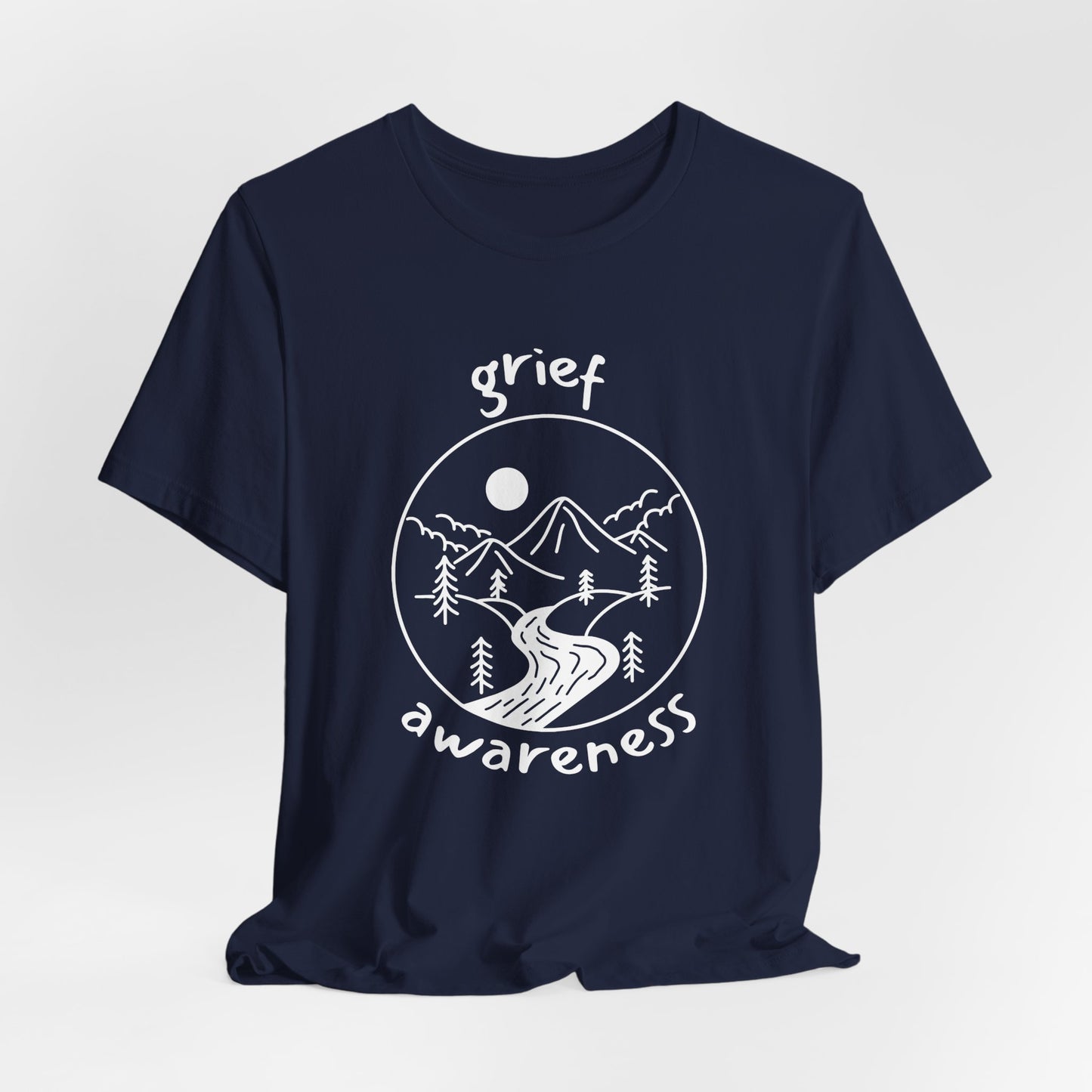 Grief Awareness | T Shirt