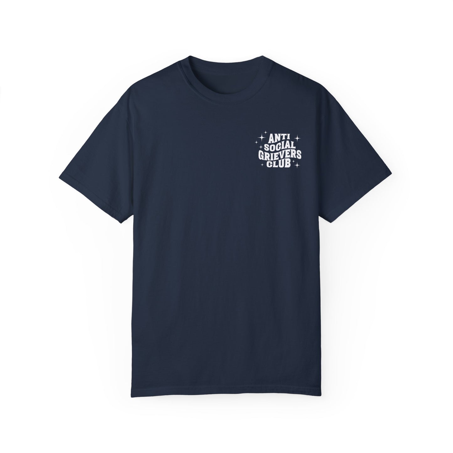 Anti Social Grievers Club | Comfort Colors T